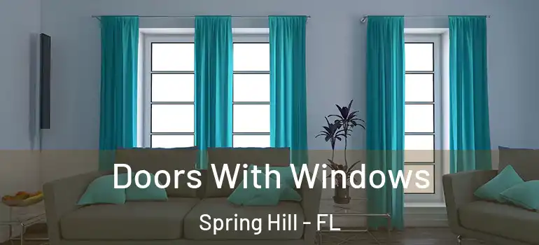  Doors With Windows Spring Hill - FL