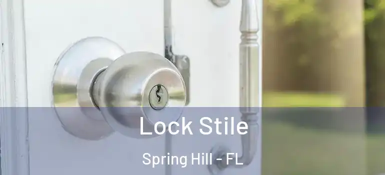 Lock Stile Spring Hill - FL